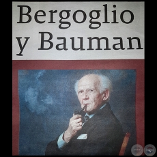 BERGOGLIO Y BAUMAN - Por JOS ZANARDINI - Domingo, 03 de Setiembre de 2017 